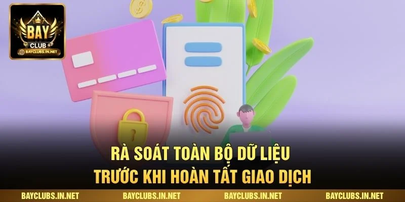 Miễn Trừ Trách Nhiệm Tại Bayclub Minh Bạch Và Rõ Ràng 3 Rà soát toàn bộ dữ liệu trước khi hoàn tất giao dịch