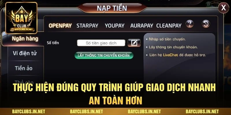 Thực hiện đúng quy trình giúp giao dịch nhanh an toàn hơn