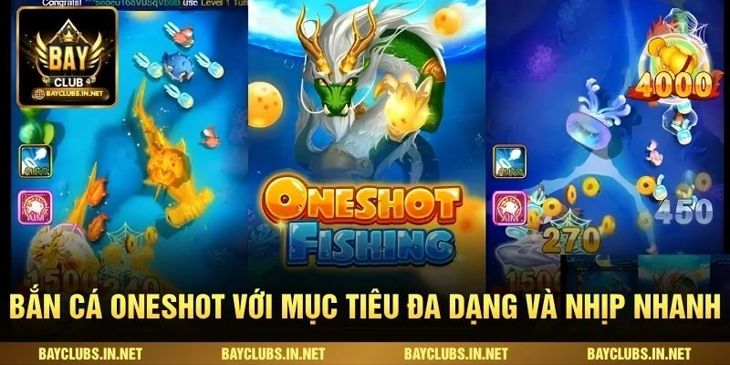 Bắn cá oneshot với mục tiêu đa dạng và nhịp nhanh