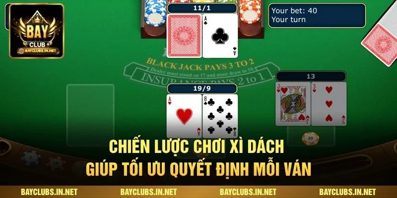 Chiến Lược Chơi Xì Dách Giúp Tối Ưu Quyết Định Mỗi Ván